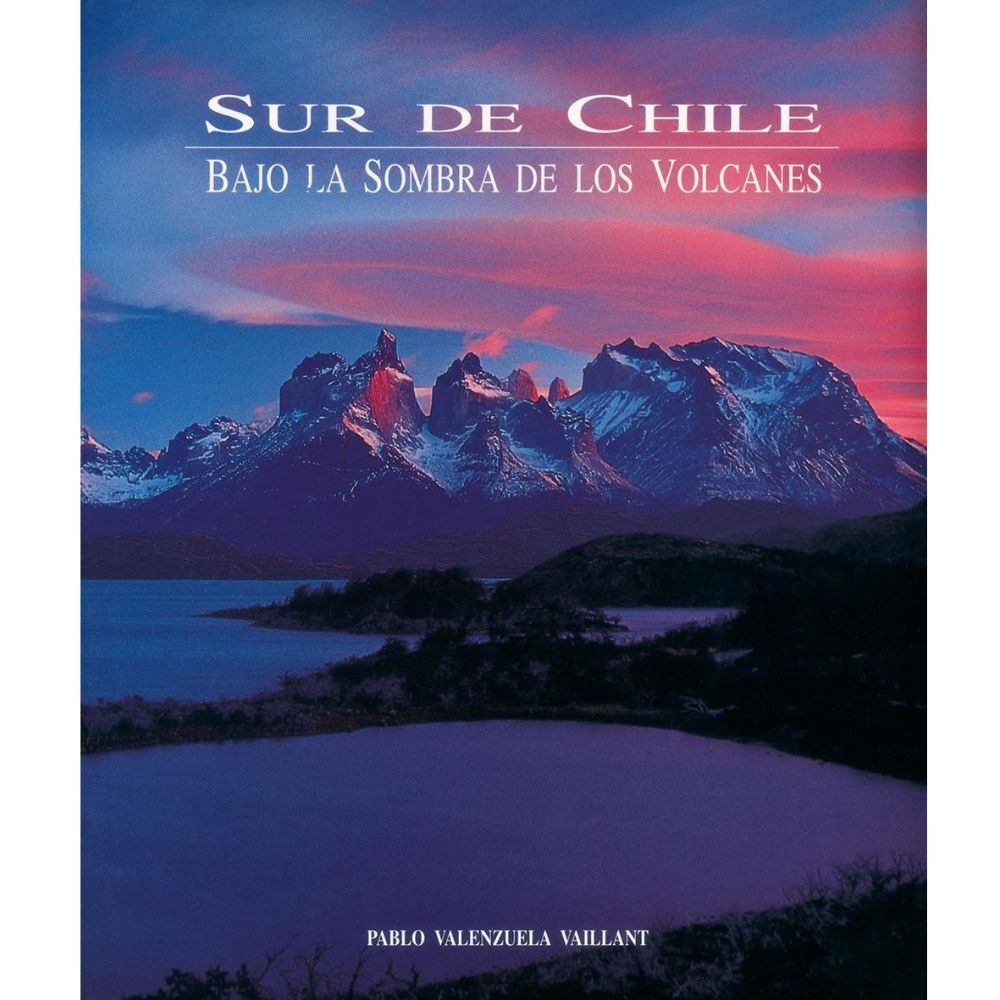 Sur de Chile: Bajo la sombra de los volcanes