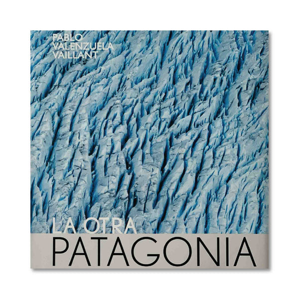 Libro La Otra Patagonia